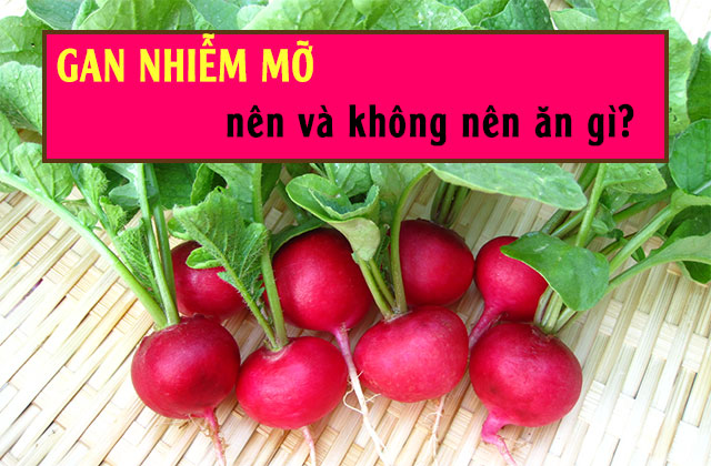 1. Bệnh gan nhiễm mỡ nên kiêng ăn gì? 1