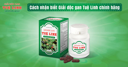 Cách phân biệt và lựa chọn đúng giải độc gan tuệ linh 1