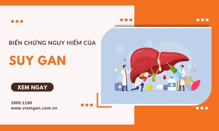 8 biến chứng suy gan nguy hiểm nhất chớ nên coi thường 1