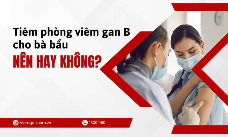 Tiêm phòng viêm gan B cho bà bầu: Nên hay Không? 1