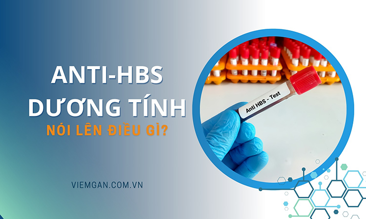 Anti-HBs dương tính cho biết điều gì? Ý nghĩa Anti-HBs 1